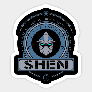 SHEN - LIMITED EDITION Sticker